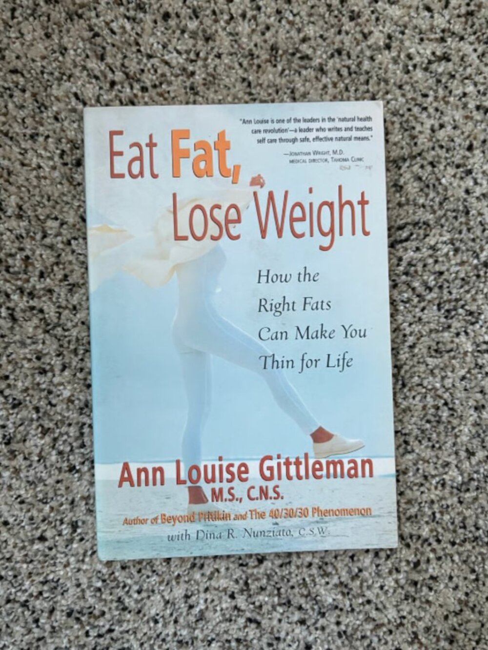 Diet Book - Eat Fat Lose Weight by Ann Louise Gittleman